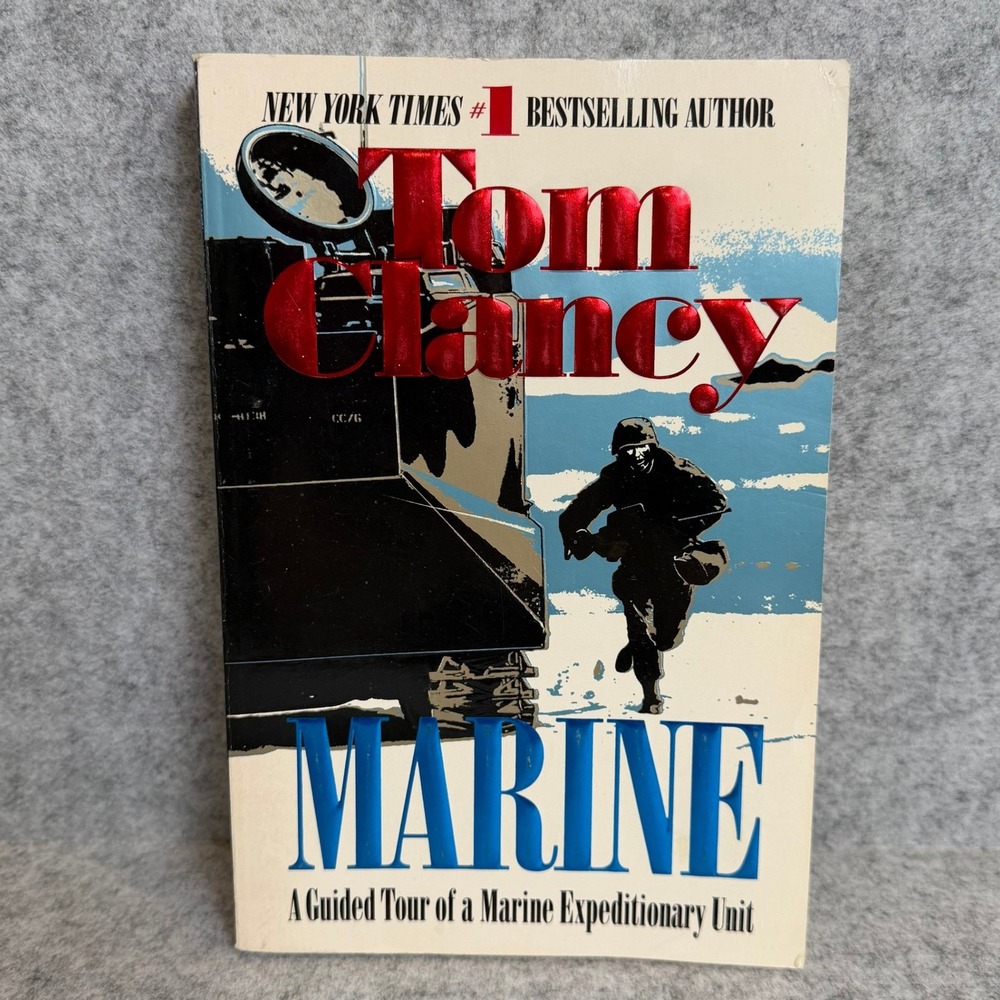 Marine: A Guided Tour of a Marine Expeditionary Unit by Tom Clancy - Paperback